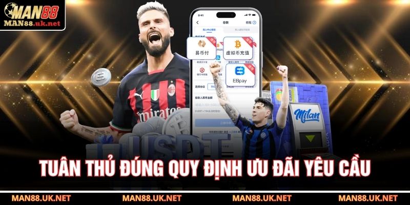 Tuân thủ đúng quy định ưu đãi yêu cầu